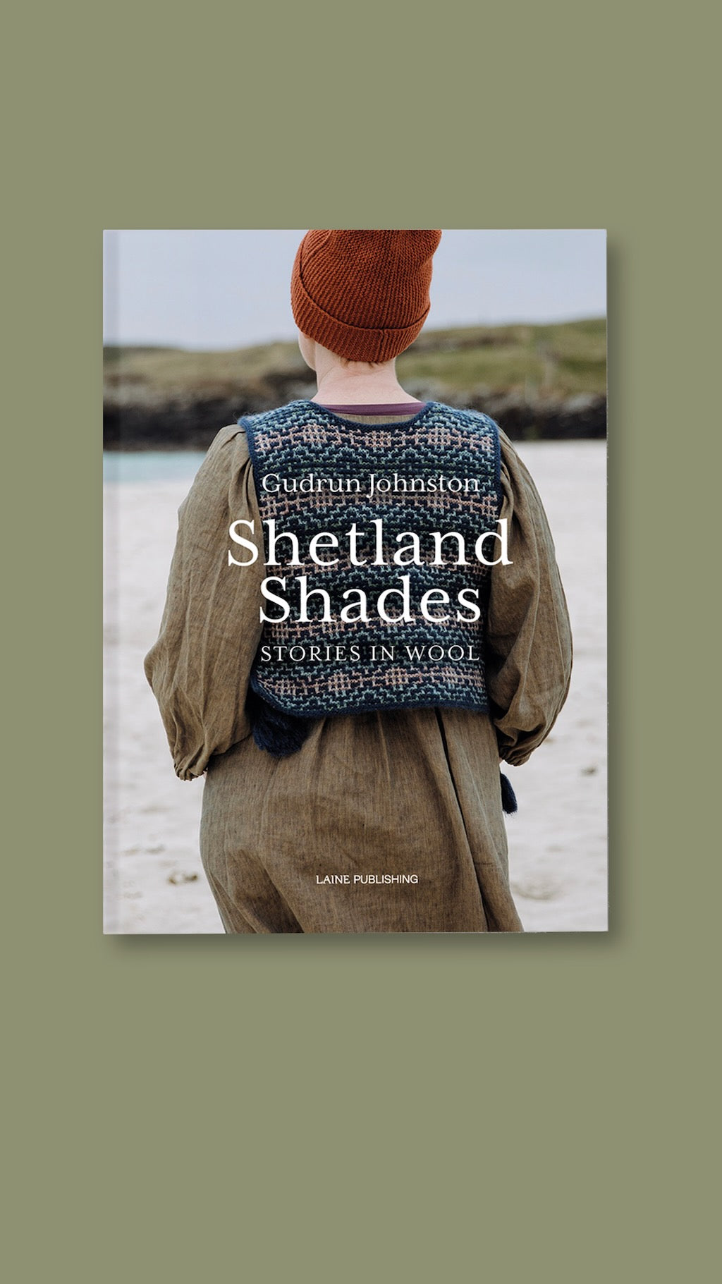 Shetland Shades: Stories in Wool
